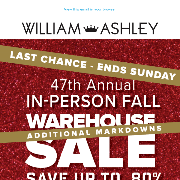 LAST CHANCE - ENDS SUNDAY! See Tomorrow's Warehouse Sale Daily Deal!✨