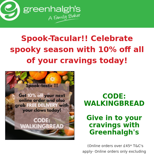 Spook-tacular deal! Get 10% off and free delivery on your favourite pies and pasties