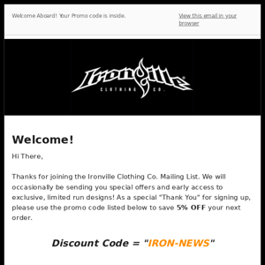 Welcome to Ironville Newsletter - Discount Code Enclosed