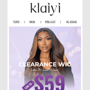 Low To $59! Trendy glueless wigs clearance