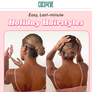 Open for EASY holiday hair inspo