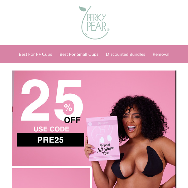 Perky Pear breast lift & shape tape- Why we're the best boob tape!