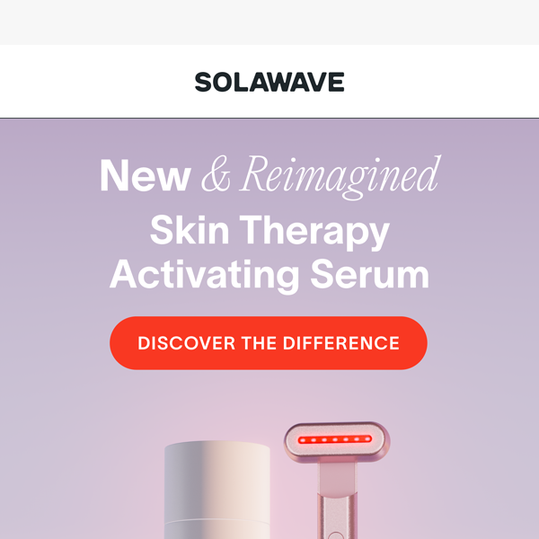 Our Activating Serum, Reimagined