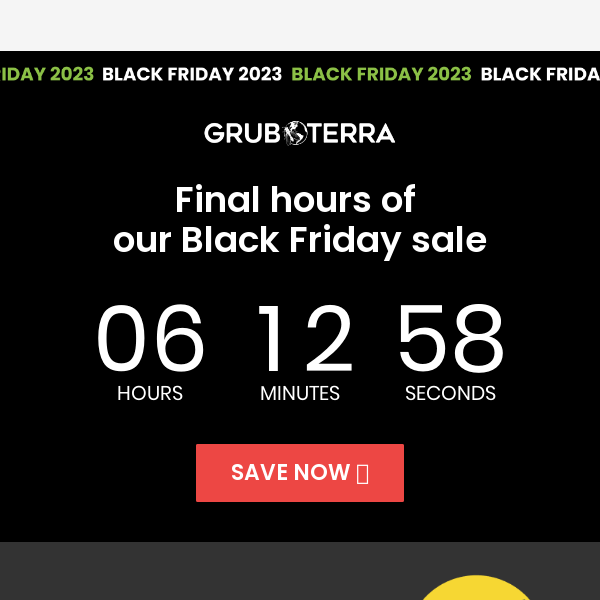 GrubTerra, only a few hours left!