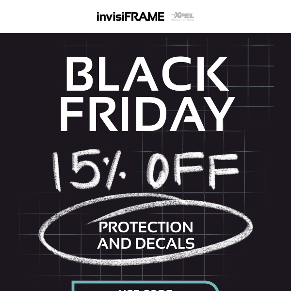Black Friday - Save On Protection & Decals
