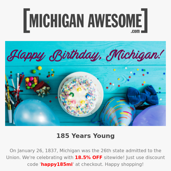 Michigan's Birthday is 1 Day Away! 🎉