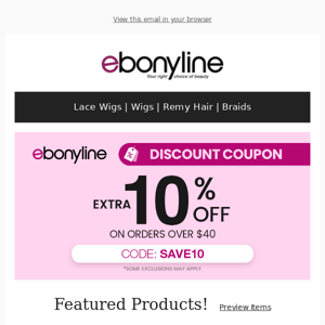 💌 Today Only! Extra 10% Off Coupon on Hair & Wigs