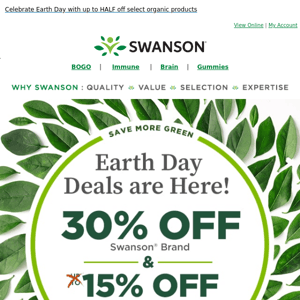 Take 30% off Swanson® items & 15% off almost everything else!