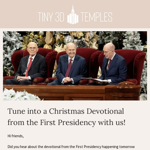 Don't Miss the First Presidency's Christmas Devotional tomorrow!