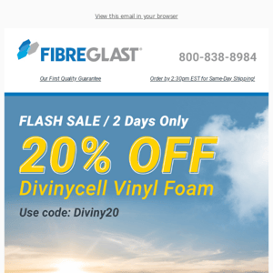 Flash Sale ⚡ 20% OFF Divinycell Vinyl Foam ⚡