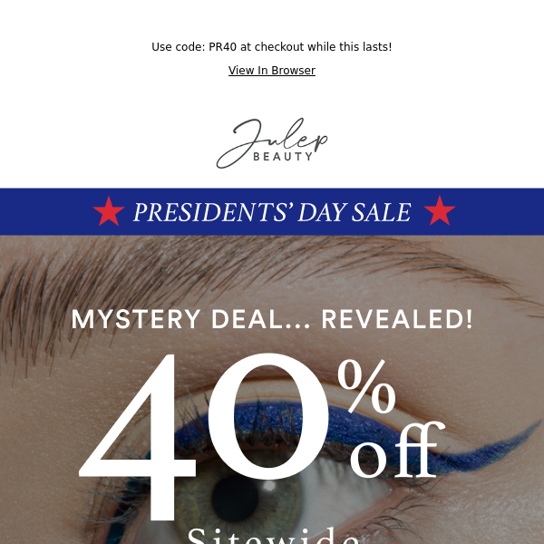 Save Big This Presidents' Day ✨40% OFF Everything✨