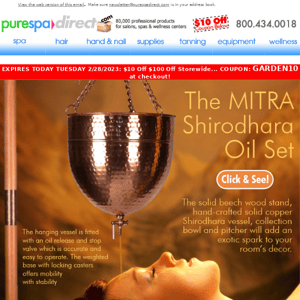 Pure Spa Direct! ENDS TODAY 2/28: $10 Off Storewide Coupon - ALSO, Check Out Authentic Shirodhara Made Easy with MITRA Treatment Set