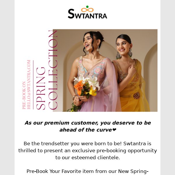 Hey Swtantra , Pre-book from Swtantra upcoming collection before it gets Live❤️