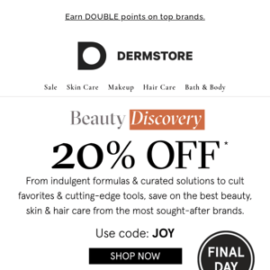 20% Off Beauty Discovery ENDS TONIGHT