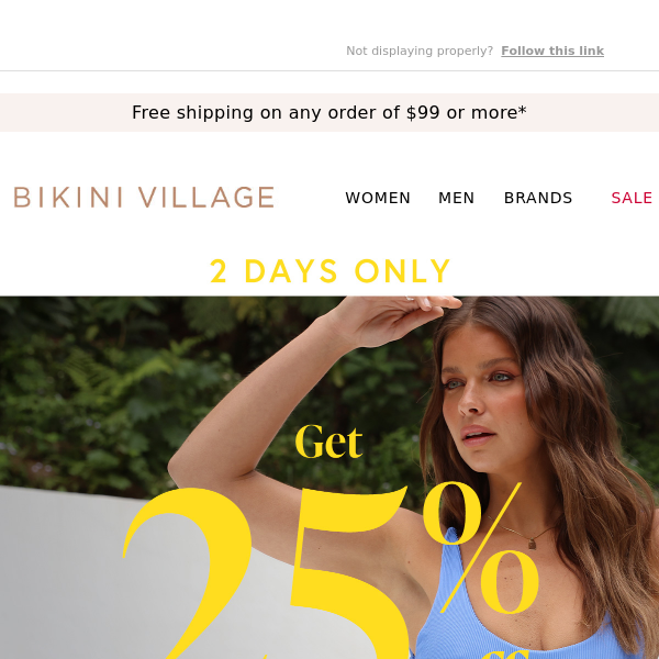 Hey Bikini Village Want 25 Off Bikini Village