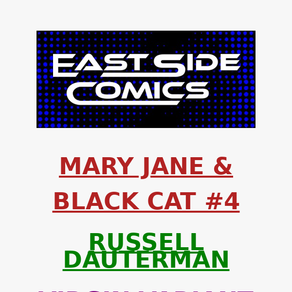 🔥 PRE-SALE TOMORROW at 5PM (ET) 🔥 MARY JANE & BLACK CAT #4 DAUTERMAN VIRGIN "COSTUMES" VARIANT 🔥 LIMITED to 800 W COA🔥PRE-SALE WEDNESDAY (1/25)