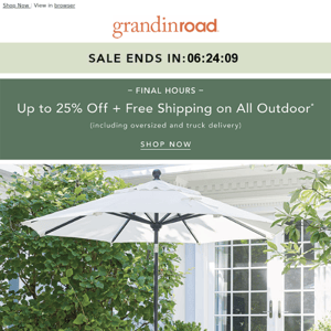 Last call to shop for Outdoor and save.