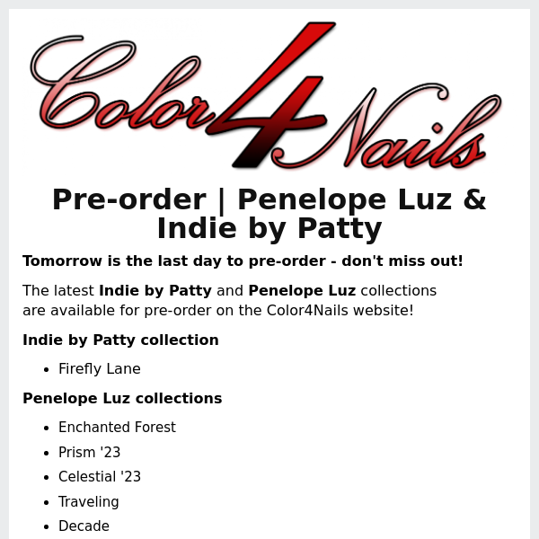 Tomorrow is the last day to pre-order the latest shades from Penelope Luz & Indie by Patty! Don't miss out!