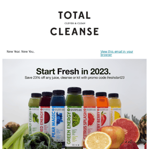 Final Day to Save: 23% Off any Juice, Cleanse or Kit order!