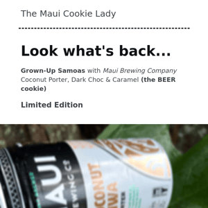 Back for Limited Time- The BEER Cookie + Limited Edition Triple Choc Peanut Butter Fudgy Brownies, NEW website, NEW Packaging...and