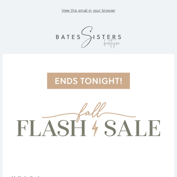 Our Flash Sale is coming to a close...