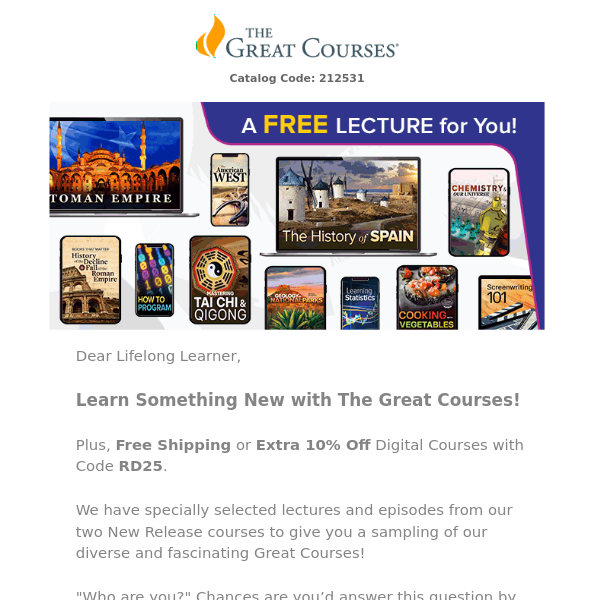 Enjoy 2 Free Lectures + Free Shipping & 10% Off Digital