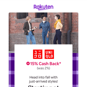 UNIQLO: 15% Cash Back just for you!