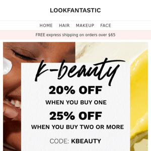 K-BEAUTY 😍 Up to 25% Off*