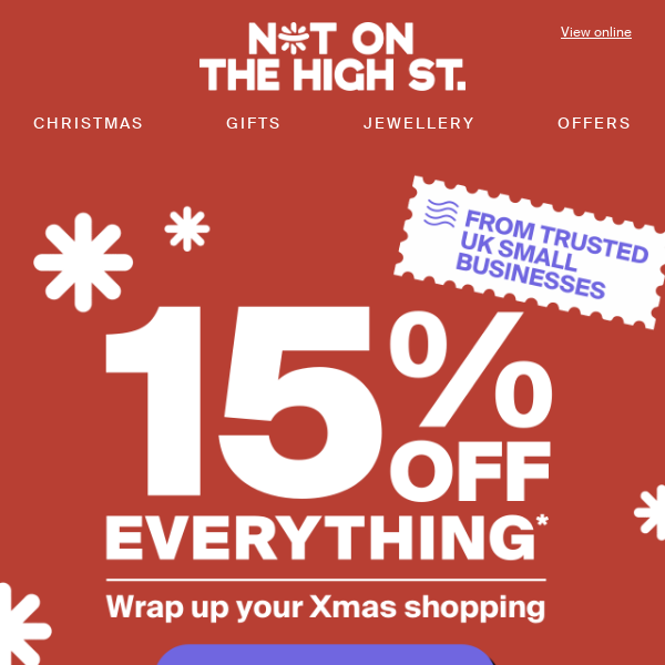 Get 15% off everything, Not On The High Street