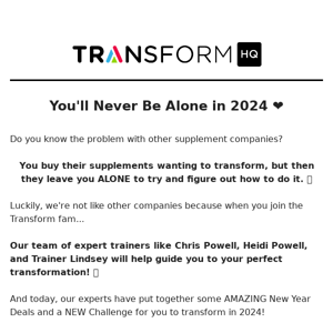 You'll never be alone in 2024 ❤️