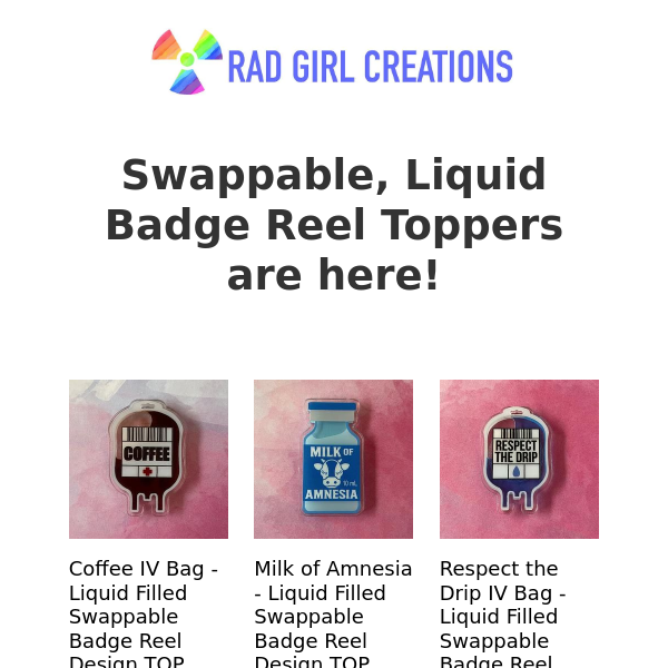Liquid Badge Reels are Here!!! - Rad Girl Creations