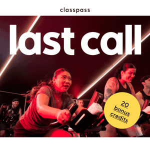 Last call to get 1 month free, ClassPass