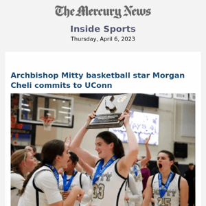 Archbishop Mitty basketball star Morgan Cheli commits to UConn