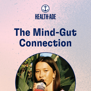 The Mind-Gut Connection 🧠