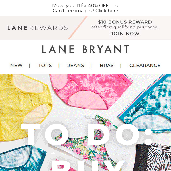 10 for $39 panties ends…like… NOW. - Lane Bryant