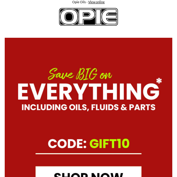 Save BIG on Everything including Fluids & Parts!