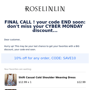 FINAL CALL ! your code END soon: don't miss your CYBER MONDAY discount...