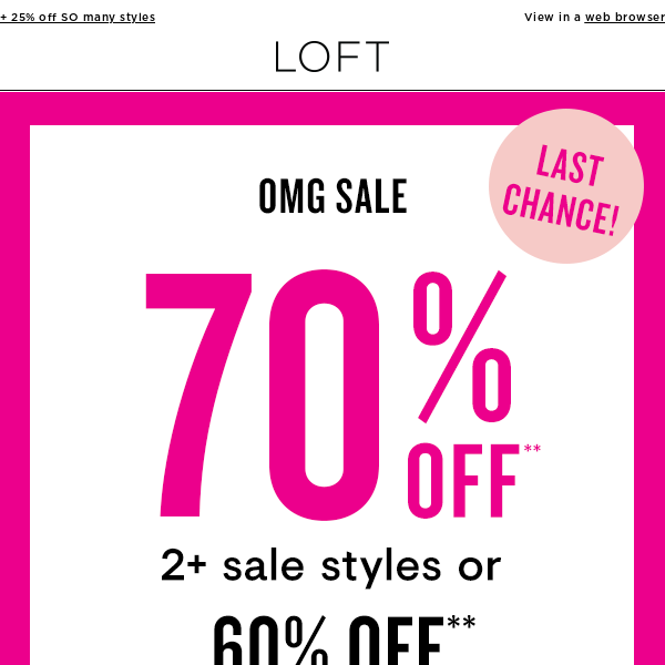 ENDS TONIGHT: 70% OFF 2+ sale styles!