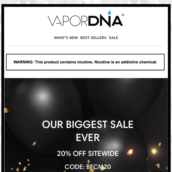 Our Biggest Sale Ever! 20% OFF Sitewide!