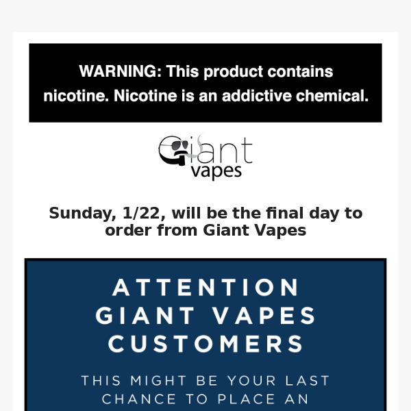 Last Chance To Buy From Giant Vapes