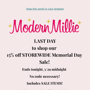 LAST DAY OF OUR MEMORIAL DAY SALE!