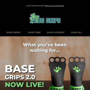 Base Grips 2.0 ARE HERE! 🐸