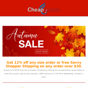 🍂CheapLubes.com 12% Off Fall Sale. Ends October 5th. (C)