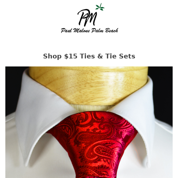 $15 Tie Specials ! Paul Malone Palm Beach