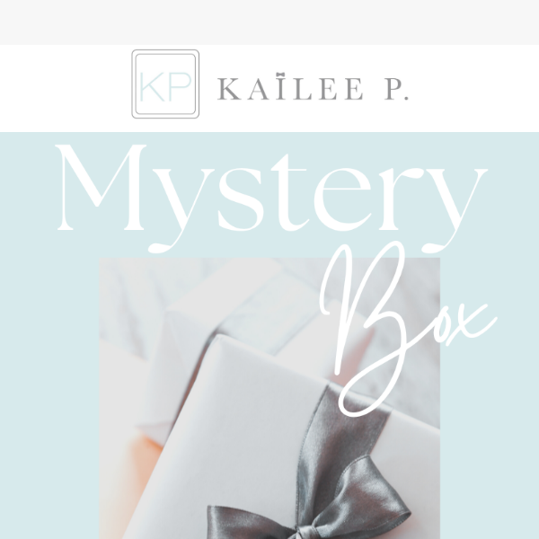 Unbox Style with Kailee P's Mystery Box!