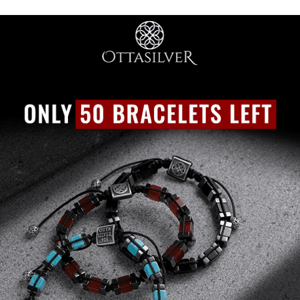 🚨 Limited Stock Alert: Only 50 FREE Bracelets Left! ⏳ OTTASILVER Happy Hour