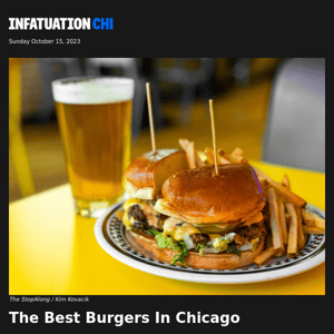 Where To Get The Best Burgers In Chicago