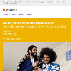 GOLDEN DAYS : -20% EXTRA sur les cadeaux