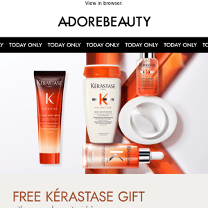Today only: free Kérastase gift*