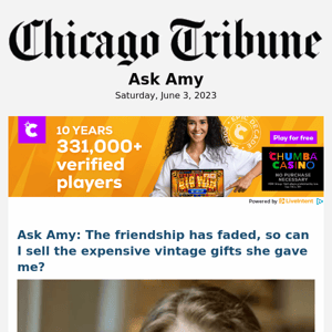 Ask Amy: The friendship has faded, so can I sell the expensive vintage gifts she gave me?